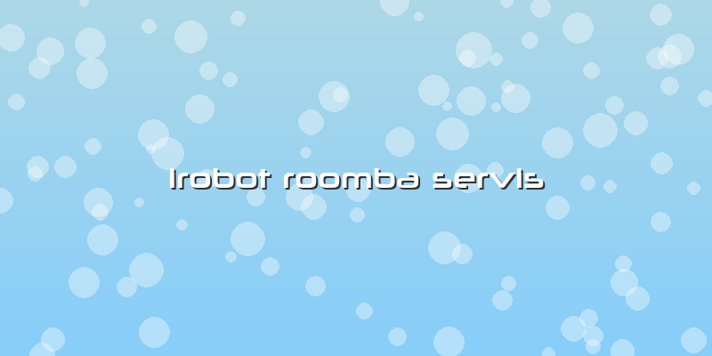 Irobot Roomba Servis