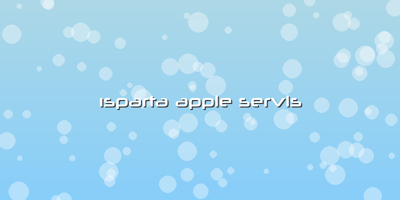 ısparta Apple Servis