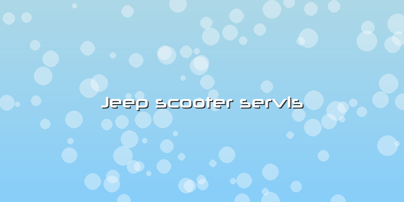 Jeep Scooter Servis