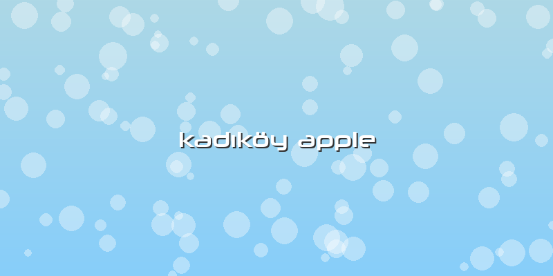 Kadıköy Apple