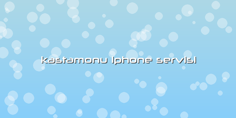 Kastamonu Iphone Servisi