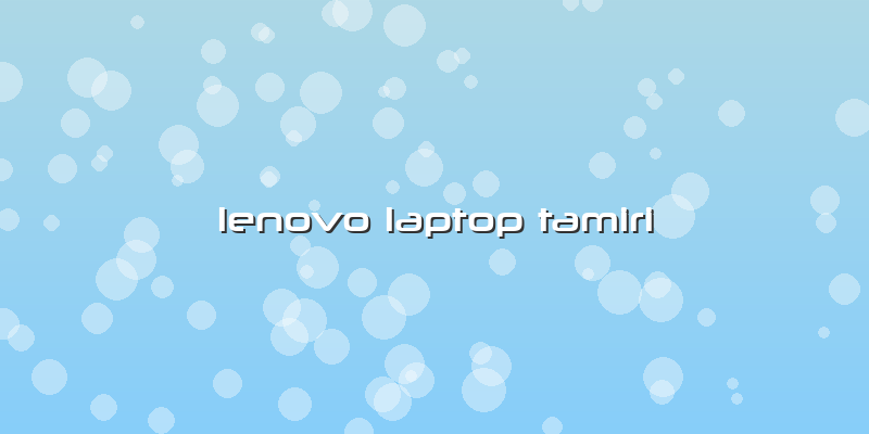 Lenovo Laptop Tamiri