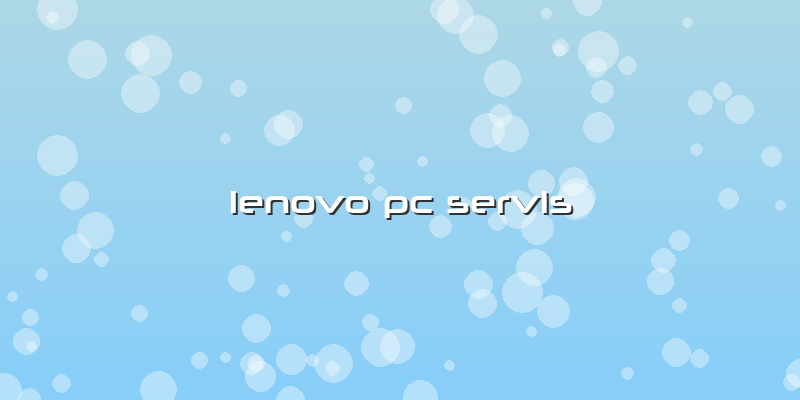 Lenovo Pc Servis