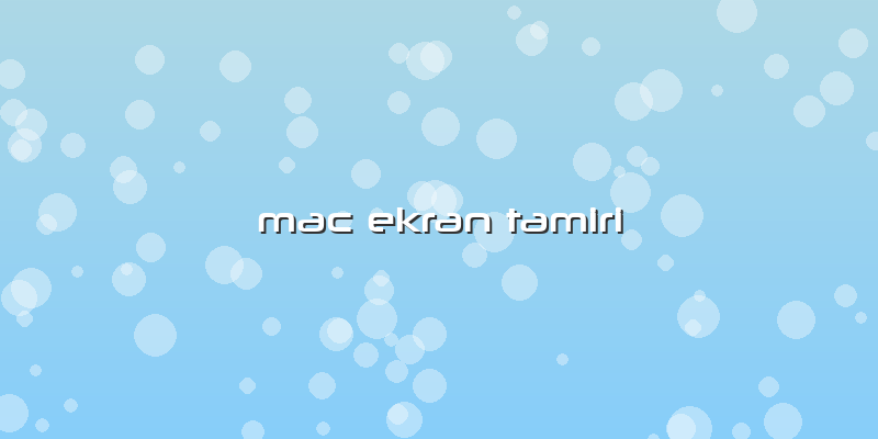 Mac Ekran Tamiri