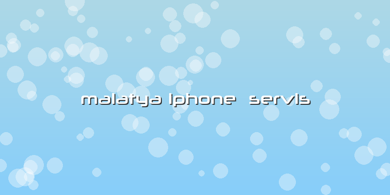 Malatya Iphone  Servis