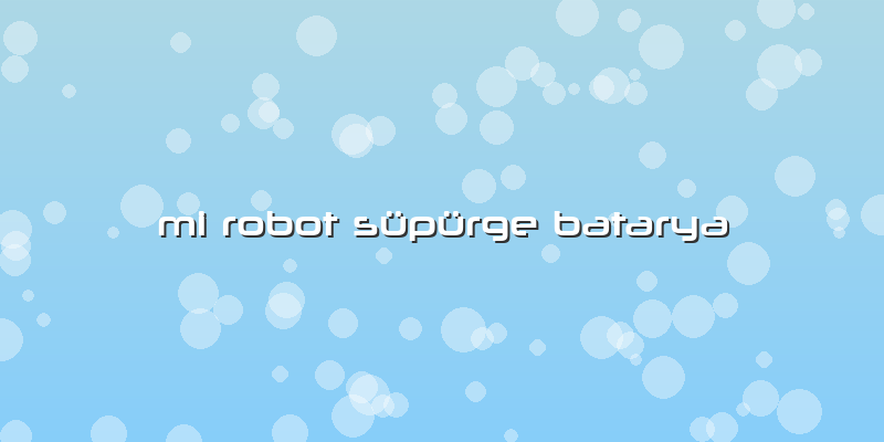 Mi Robot Süpürge Batarya