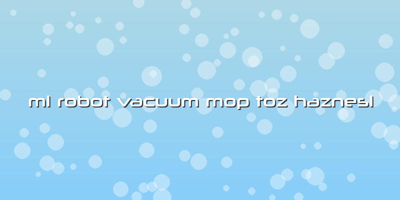 Mi Robot Vacuum Mop Toz Haznesi