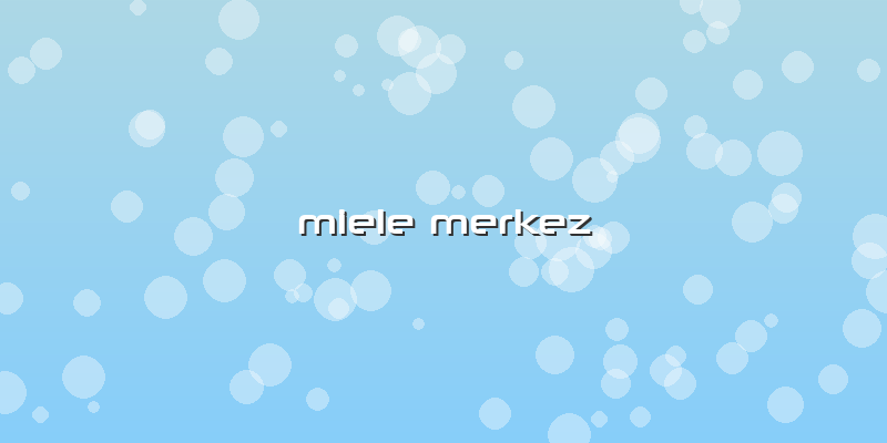 Miele Merkez