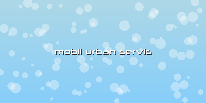 Mobil Urban Servis
