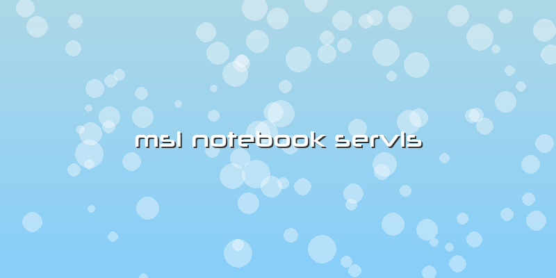 Msi Notebook Servis