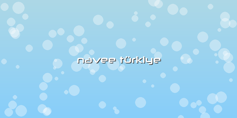 Navee Türkiye