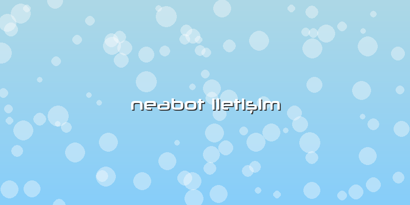 Neabot Iletişim