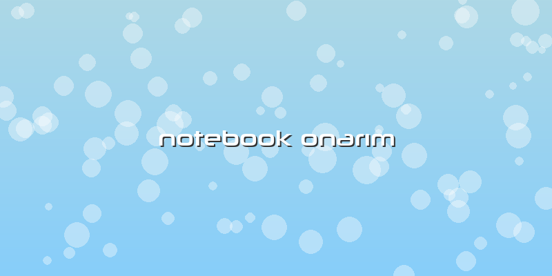 Notebook Onarım
