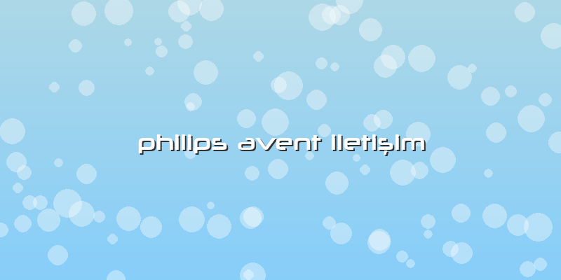 Philips Avent Iletişim