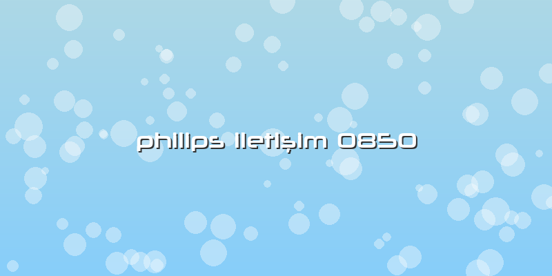 Philips Iletişim 0850