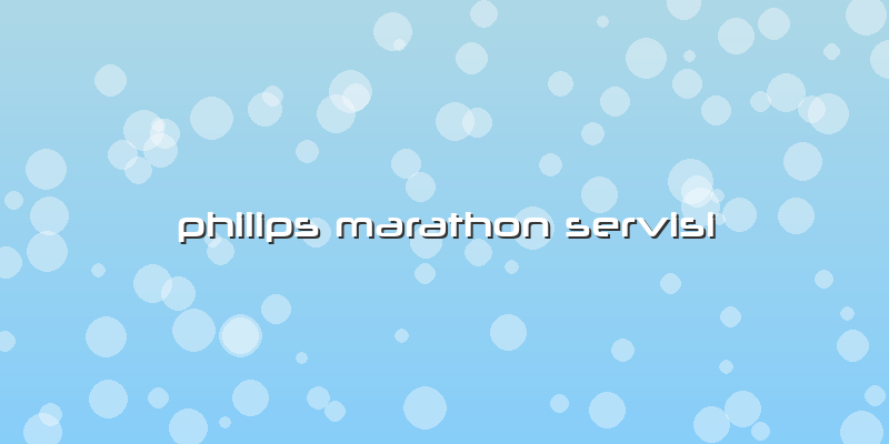 Philips Marathon Servisi