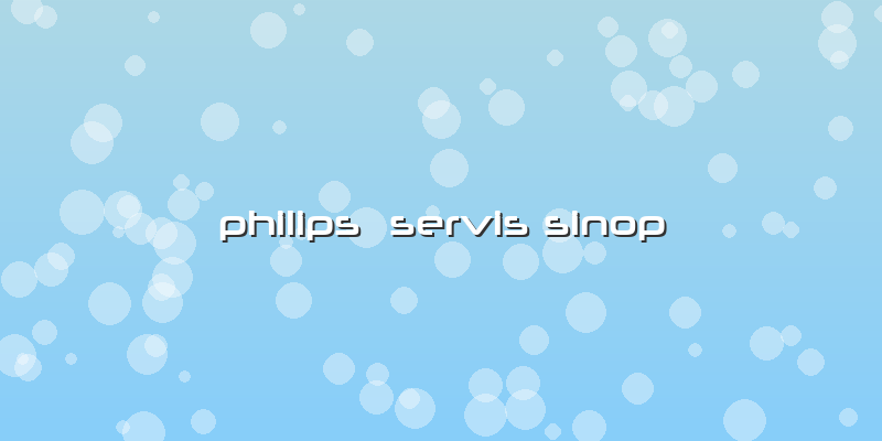 Philips  Servis Sinop