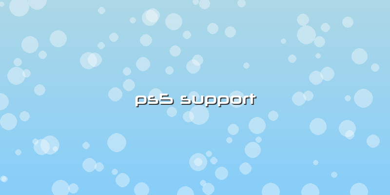 Ps5 Support