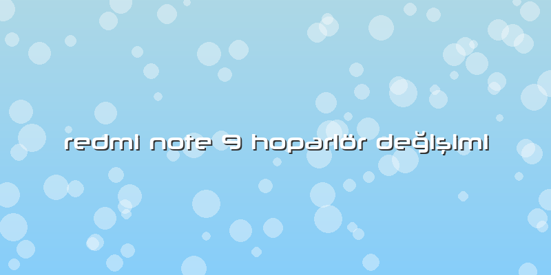 Redmi Note 9 Hoparlör Değişimi