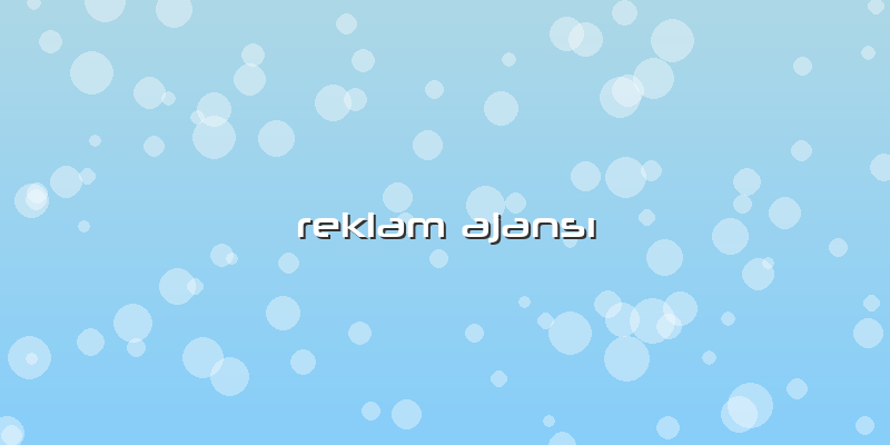 Reklam Ajansı