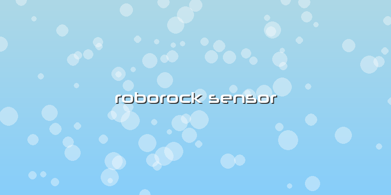 Roborock Sensör
