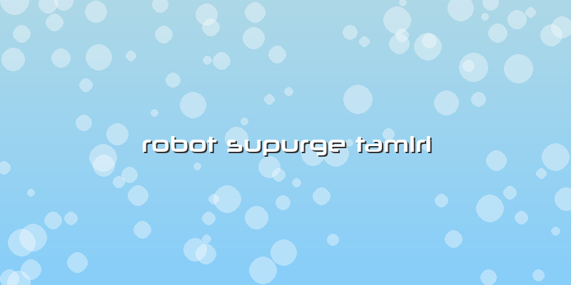 Robot Supurge Tamiri