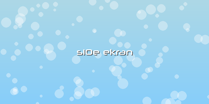S10e Ekran