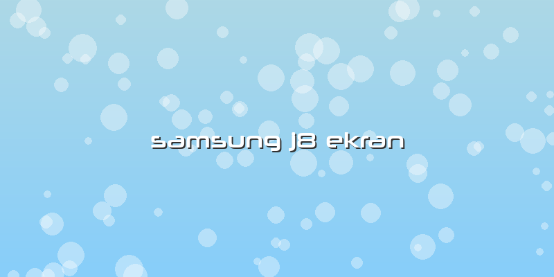 Samsung J8 Ekran
