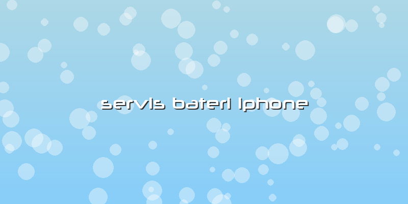 Servis Bateri Iphone