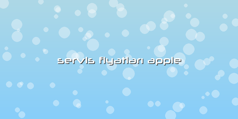 Servis Fiyatları Apple