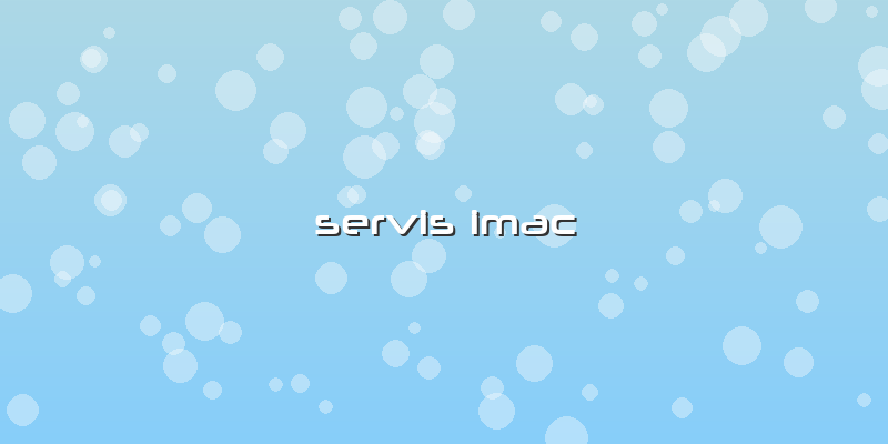 Servis Imac