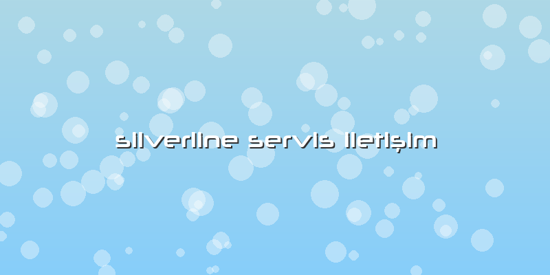 Silverline Servis Iletişim
