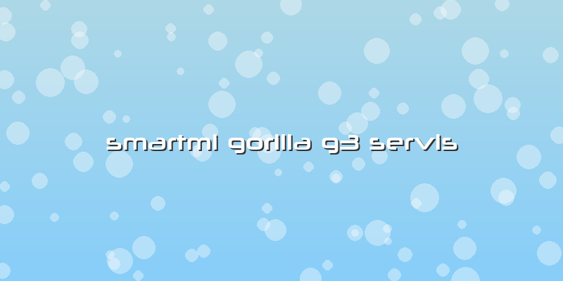 Smartmi Gorilla G3 Servis