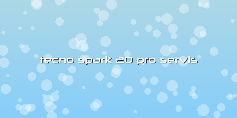 Tecno Spark 20 Pro Servis