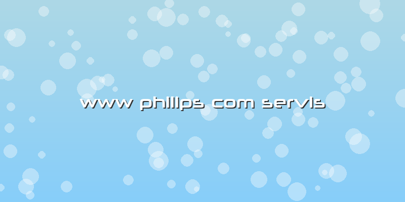 Www Philips Com Servis