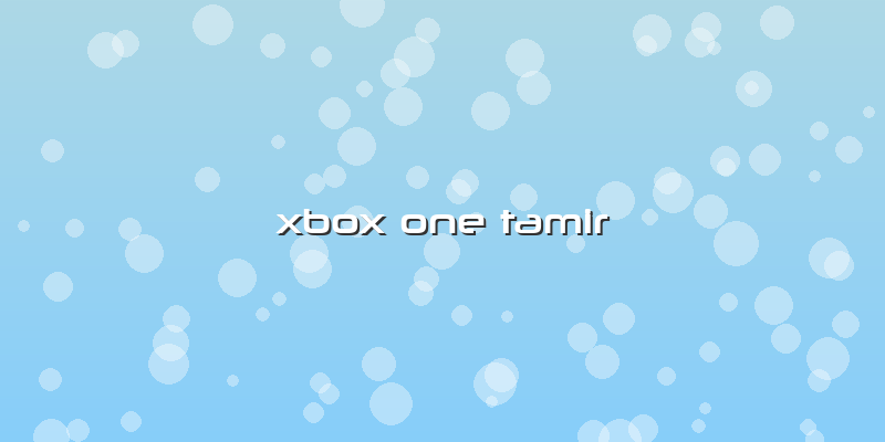 Xbox One Tamir