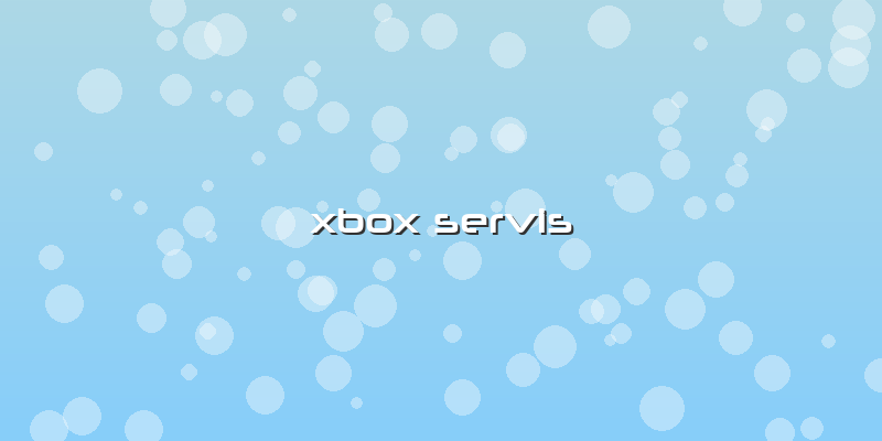 Xbox Servis