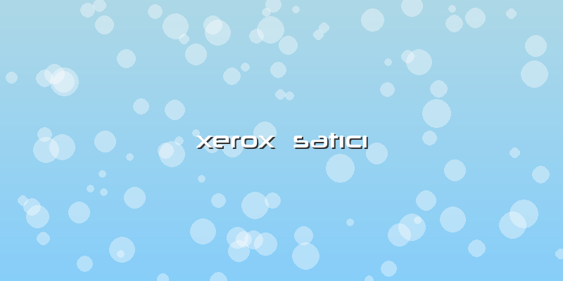 Xerox  Satıcı