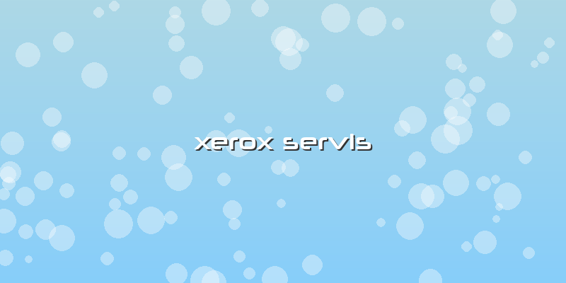 Xerox Servis