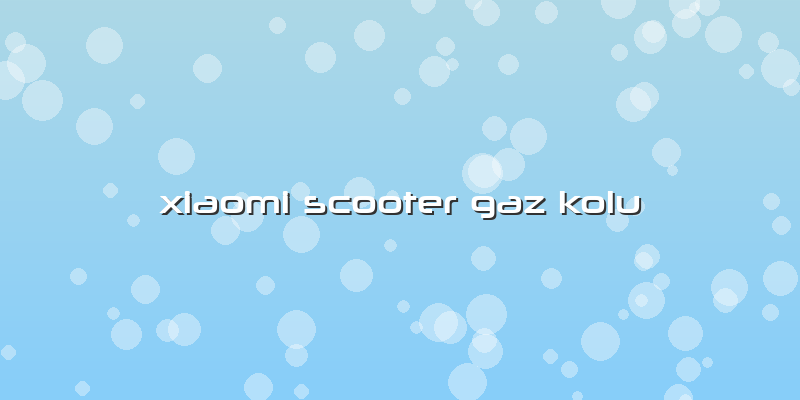 Xiaomi Scooter Gaz Kolu