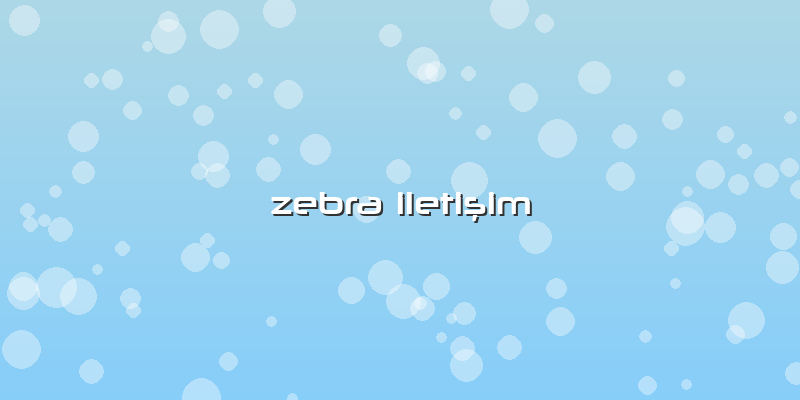 Zebra Iletişim